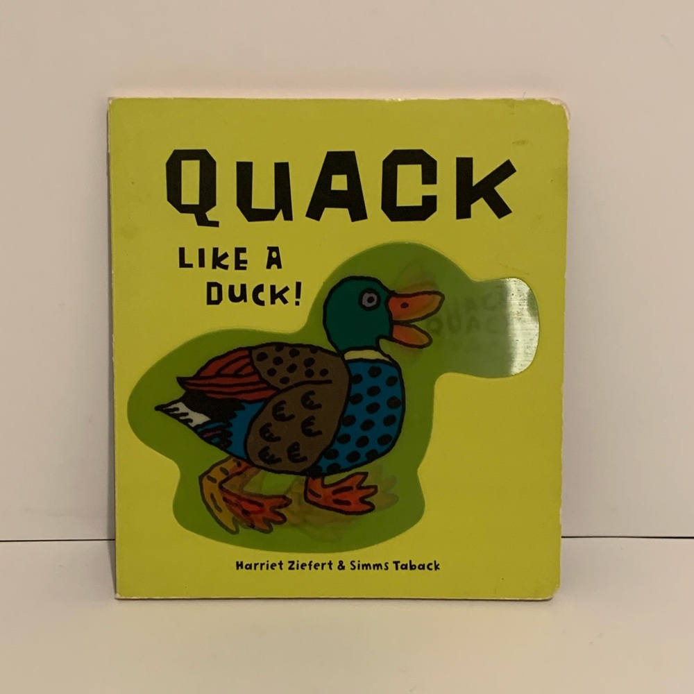 🦆 4/$25 QUACK LIKE A DUCK! BY SIMMS TABACK CHILDRENS PICTURE BOOK - USED 🦆